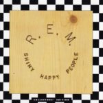 R.E.M. - Shiny Happy People