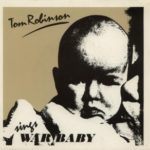 Tom Robinson -  War Baby