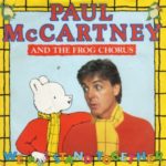 Paul McCartney And The Frog Chorus - We All Stand Together
