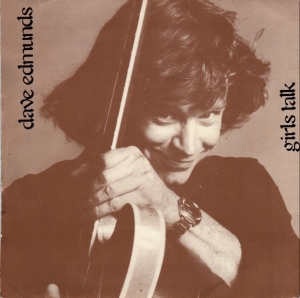 Dave Edmunds -  Girls Talk
