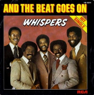 The Whispers -  And The Beat Goes On