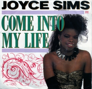 Joyce Sims -  Come Into My Life