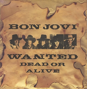 Bon Jovi - Wanted Dead Or Alive