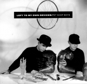Pet Shop Boys -  Left To My Own Devices