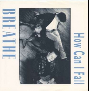 Breathe - How Can I Fall?