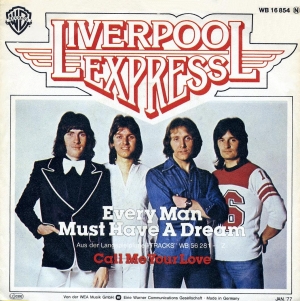 Liverpool Express - Every Man Must Have A Dream