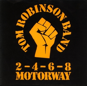 Tom Robinson Band - 2-4-6-8 Motorway