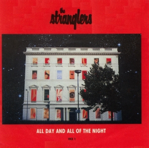 The Stranglers -  All Day And All Of The Night