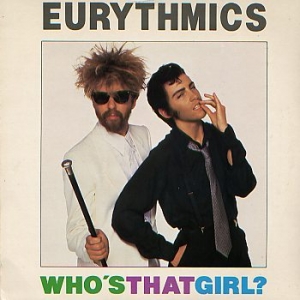 Eurythmics - Who's That Girl?