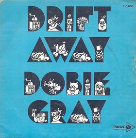 Dobie Gray - Drift Away