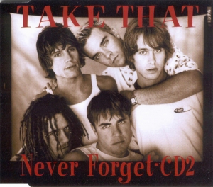 Take That - Never Forget