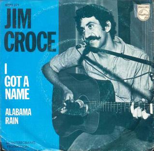 Jim Croce - I Got A Name