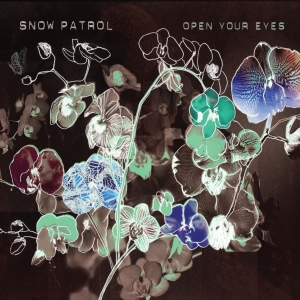 Snow Patrol - Open Your Eyes