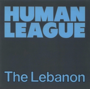 The Human League - The Lebanon