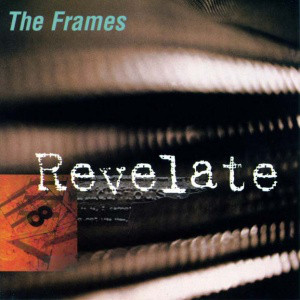 The Frames - Revelate