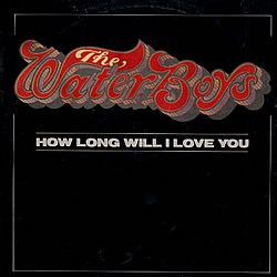 he Waterboys - How Long Will I Love You