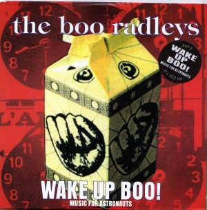 The Boo Radleys - Wake Up Boo!