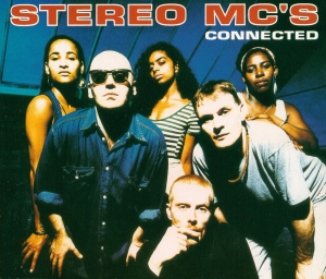 Stereo MC's - Connected