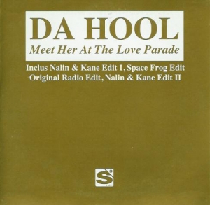 Da Hool - Meet Her At The Love Parade