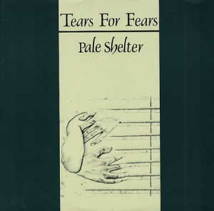 Tears For Fears - Pale Shelter