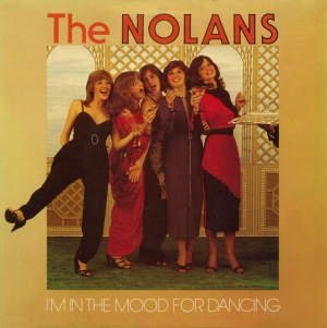 The Nolans - I'm In The Mood For Dancing