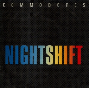 The Commodores - Nightshift