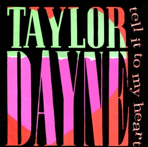 Taylor Dayne - Tell It To My Heart