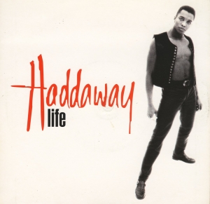 Haddaway - Life