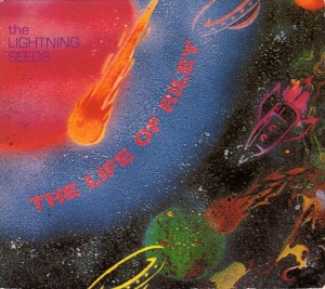 The Lightning Seeds - The Life Of Riley