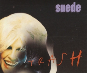 Suede - Trash