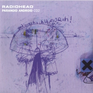 Radiohead - Paranoid Android