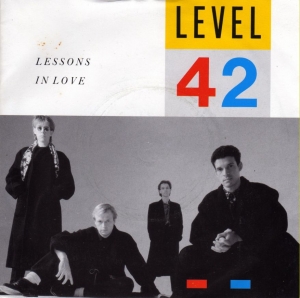 Level 42 - Lessons In Love