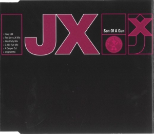 JX - Son Of A Gun