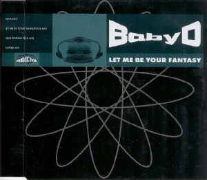 Baby D - Let Me Be Your Fantasy