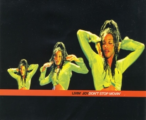 Livin' Joy - Don’t Stop Movin'