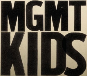 MGMT - Kids