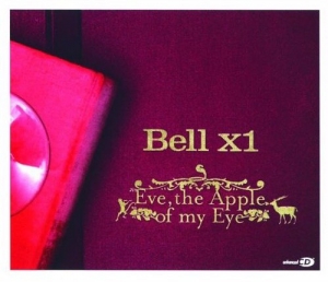Bell X1 - Eve, The Apple of My Eye