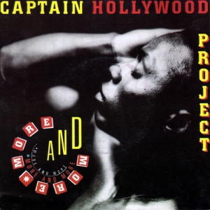 Captain Hollywood Project - More And More
