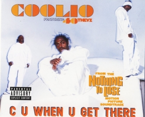 Coolio - C U When U Get There