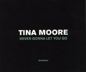 Tina Moore - Never Gonna Let You Go