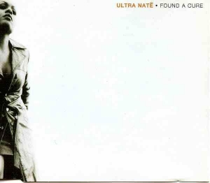 Ultra Naté - Found A Cure