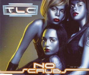 TLC - No Scrubs