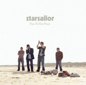 Starsailor - Four To The Floor
