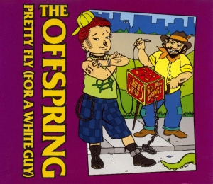 The Offspring - Pretty Fly (For a White Guy)