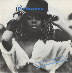 Princess - Say I'm Your Number One