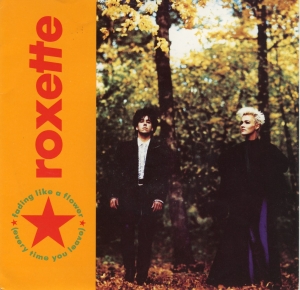 Roxette - Fading Like A Flower (Every Time You Leave)