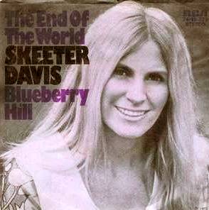 Skeeter Davis - The End Of The World